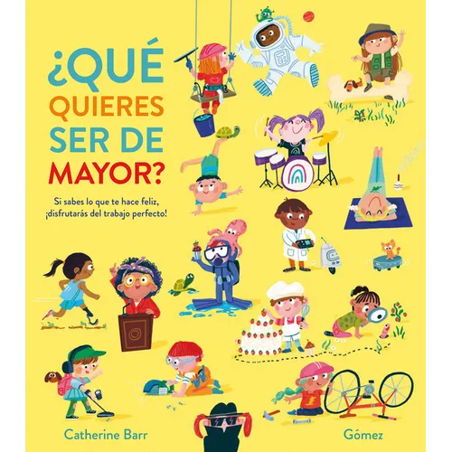¿Qué Quieres Ser de Mayor? - Hardcover