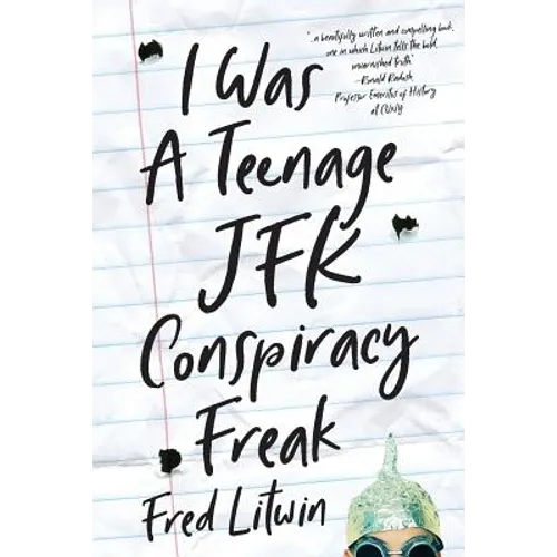 I Was a Teenage JFK Conspiracy Freak