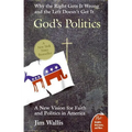 God's Politics: Why the Right Gets It Wrong and the Left Doesn't Get It - Paperback