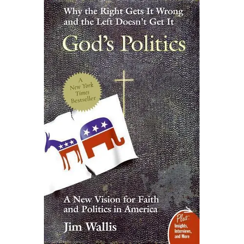 God's Politics: Why the Right Gets It Wrong and the Left Doesn't Get It - Paperback
