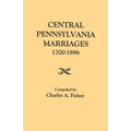 Central Pennsylvania Marriages, 1700-1896