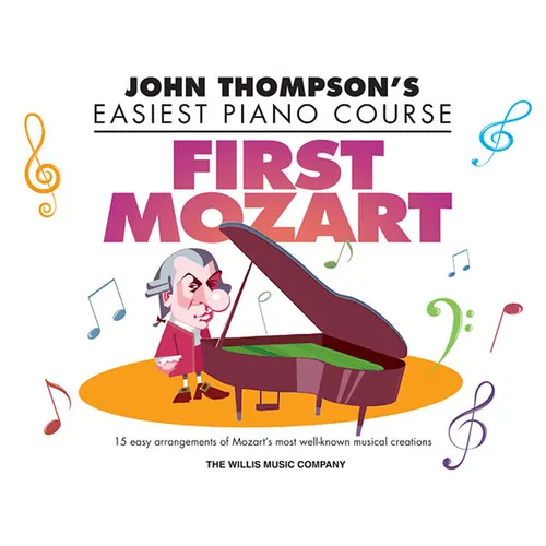 First Mozart: John Thompson's Easiest Piano Course - Paperback