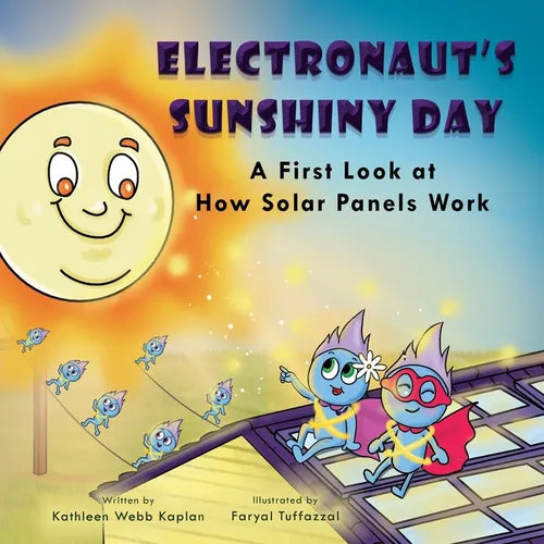 Electronaut's Sunshiny Day - A First Look at How Solar Panels Work - Paperback