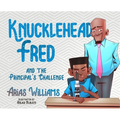 Knucklehead Fred and the Principal's Challenge