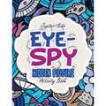 Eye-Spy: Hidden Picture Activity Book - Paperback