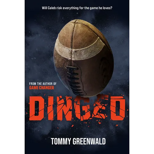 Dinged: A Game Changer Companion Novel - Hardcover