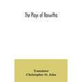 The plays of Roswitha - Paperback