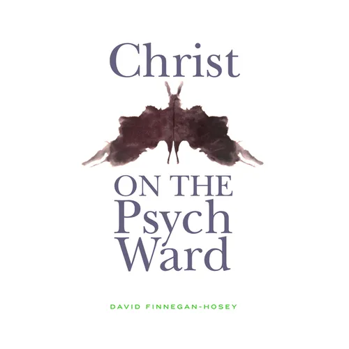 Christ on the Psych Ward - Paperback