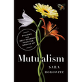 Mutualism: Building the Next Economy from the Ground Up - Hardcover