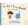 The Boy & the Book: [A Wordless Story] - Hardcover