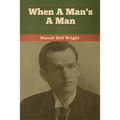When A Man's A Man - Paperback