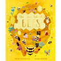 The Secret Life of Bees: Meet the Bees of the World, with Buzzwing the Honey Bee - Hardcover