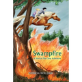 Swampfire: A Shockoe Slip Gang Adventure - Hardcover