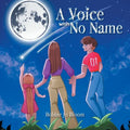 A Voice with No Name - Paperback