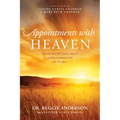 Appointments with Heaven - Paperback