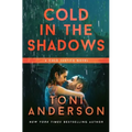 Cold in the Shadows: Romantic Thriller - Paperback