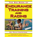 The Big Book of Endurance Training and Racing - Paperback