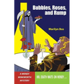 Bubbles, Roses, and Rump - Paperback