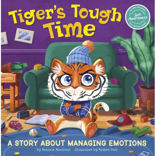 Tiger's Tough Time: A Story about Managing Emotions - Paperback