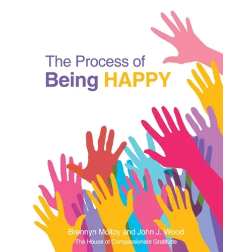 The Process of Being Happy - Paperback