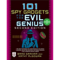101 Spy Gadgets for the Evil Genius - Paperback