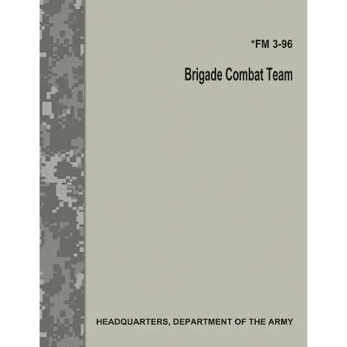 Brigade Combat Team (FM 3-96)