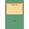 Irish Found in South Carolina--1850 Census