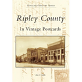 Ripley County In Vintage Postcards