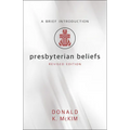Presbyterian Beliefs, Revised Edition - Paperback