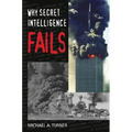 Why Secret Intelligence Fails - Hardcover