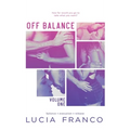 Off Balance Volume I - Hardcover