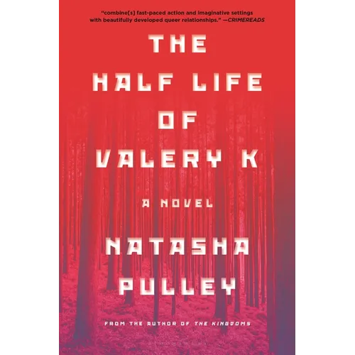 The Half Life of Valery K - Paperback