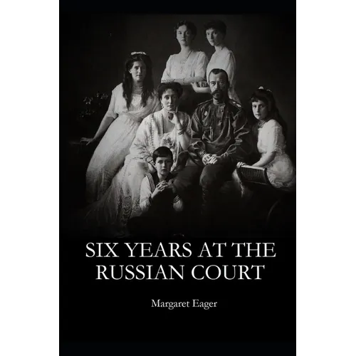 Six Years at the Russian Court - Paperback