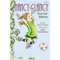 Fancy Nancy: Nancy Clancy, Soccer Mania - Hardcover