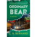 Ordinary Bear - Hardcover