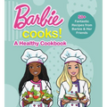 Barbie Cooks! a Healthy Cookbook - Hardcover