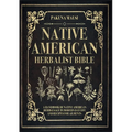 Native American Herbalist Bible - Paperback