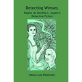 Detecting Wimsey Papers on Dorothy L. Sayers's Detective Fiction - Paperback