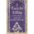 A Taste for Killing: The Intriguing Medieval Mystery Series - Paperback