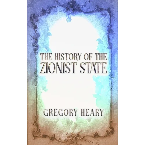 The History of the Zionist State