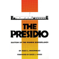 The Presidio: Bastion of the Spanish Borderlands