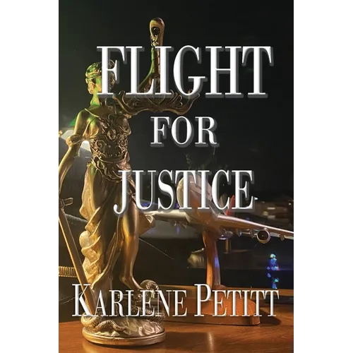 Flight For Justice - Paperback