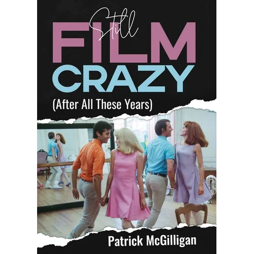 Still Film Crazy (After All These Years) - Paperback