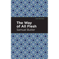 The Way of All Flesh - Paperback