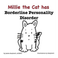 Millie the Cat has Borderline Personality Disorder - Hardcover