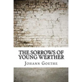 The Sorrows of Young Werther - Paperback