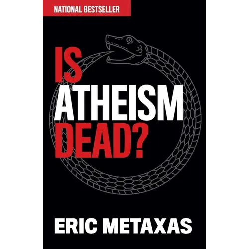 Is Atheism Dead? - Hardcover