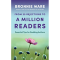 From 25 Rejections to a Million Readers - Paperback