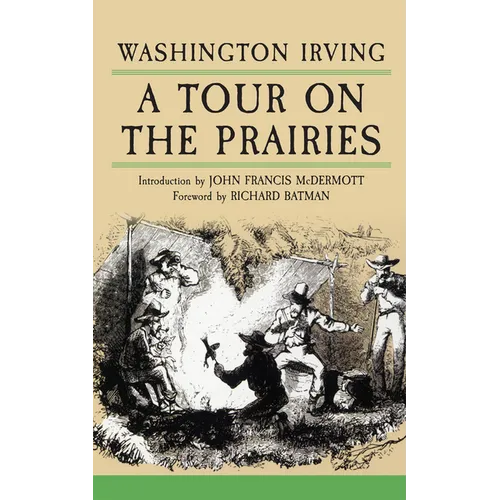 A Tour on the Prairies: Volume 7