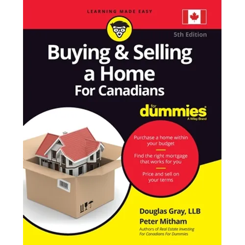 Buying & Selling a Home For Canadians For Dummies,5th Edition - Paperback